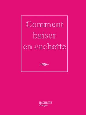 cover image of Comment baiser en cachette